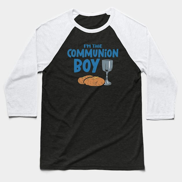 I'm The Communion Boy Baseball T-Shirt by maxdax